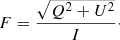 $$ \begin{aligned} F = \frac{\sqrt{Q^2 + U^2}}{I}\cdot \end{aligned} $$