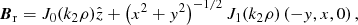 $$ \begin{aligned} {\boldsymbol{B}}_{\rm r}= J_0(k_2\rho )\hat{z} + \left(x^2+{ y}^2\right)^{-1/2}J_1(k_2\rho )\left(-{ y},x ,0\right), \end{aligned} $$