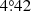 $ 4{{\overset{\circ}{.}}}42 $