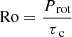 $ {\text{ Ro}} = \frac{P_{\text{ rot}}}{\tau_{\text{ c}}} $