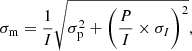 $$ {\sigma _{\rm{m}}} = \frac{1}{I}\sqrt {\sigma _{\rm{p}}^2 + {{\left( {\frac{P}{I} \times {\sigma _I}} \right)}^2}} , $$