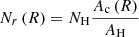 $$ \begin{aligned} N_{r}\left(R\right) = N_{\rm H}\frac{A_{\rm c}\left(R\right)}{A_{\rm H}} \end{aligned} $$