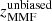 $ z_{\mathrm{MMF}}^{\mathrm{unbiased}} $