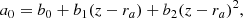 $$ \begin{aligned} a_0 = b_0 + b_1(z-r_a) + b_2(z-r_a)^2, \end{aligned} $$