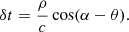 $$ \begin{aligned} \delta t =\dfrac{\rho }{c} \cos ( \alpha - \theta ). \end{aligned} $$