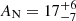 $ A_{\mathrm{N}}={17}^{+6}_{-7} $