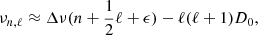 $$ \begin{aligned} \nu _{n,\ell }\approx \Delta \nu (n+\frac{1}{2}\ell +\epsilon )-\ell (\ell +1)D_0, \end{aligned} $$