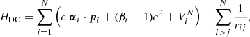 $$ \begin{aligned} H_{\rm DC} = \mathop \sum \limits _{i=1}^N \left( c \; {\boldsymbol{\alpha }}_i \cdot {\boldsymbol{ p }}_i + (\beta _i -1)c^2 + V^N_i \right) + \mathop \sum \limits _{i>j}^N \frac{1}{r_{ij}}, \end{aligned} $$