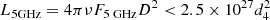 $ {L_{{\rm{5}} {\rm{GHz}}}} = 4\pi \nu {F_{5\;{\rm{GHz}}}}{D^2} < 2.5 \times {10^{27}} d_4^2 $