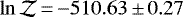 $\ln\mathcal{Z}\,{=}\,{-}510.63\,{\pm}\,0.27$