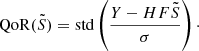 $$ \begin{aligned} \mathrm{QoR}(\tilde{S}) = \mathrm{std} \left(\frac{Y-HF\tilde{S}}{\sigma }\right)\cdot \end{aligned} $$
