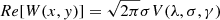 $ {Re}[W(x, y)] = \sqrt{2 \pi} \sigma V(\lambda,\sigma, \gamma) $