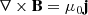 $$ \begin{aligned} \nabla \times \mathbf B = \mu _0 \mathbf j \end{aligned} $$