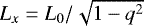 $L_{x}=L_{0}/ \sqrt{1-q^2}$