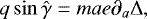 \begin{equation*} q \sin \hat{\gamma} = m a e \partial_{a} \Delta, \end{equation*}