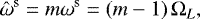 \begin{equation*}\hat{\omega}^{\textrm{s}} = m \omega^{\textrm{s}} = \left(m-1 \right) \Omega_{L}, \end{equation*}