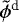 $\tilde{\phi}^{\textrm{d}}$
