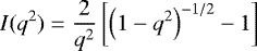 \begin{equation*} I(q^2)= \frac{2}{q^2}\left[ \left(1-q^2\right)^{-1/2} -1\right] \end{equation*}
