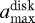 $a_{\mathrm{max}}^{\mathrm{\textrm{disk}}}$
