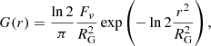 $$ \begin{aligned} G(r) = \frac{\ln 2}{\pi } \frac{F_\nu }{R_{\rm G}^2} \exp \left(-\ln 2\frac{r^2}{R_{\rm G}^2}\right), \end{aligned} $$