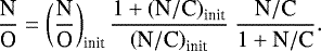 \begin{equation*}\frac{\textrm{N}}{\textrm{O}} = \left(\frac{\textrm{N}}{\textrm{O}}\right)_{\textrm{init}} \frac{1&#x002B;\left({\textrm{N}}/{\textrm{C}}\right)_{\textrm{init}}} {\left({\textrm{N}}/{\textrm{C}}\right)_{\textrm{init}}} ~\frac{{\textrm{N}}/{\textrm{C}}} {1&#x002B;{\textrm{N}}/{\textrm{C}}}. \end{equation*}