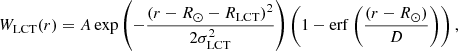 $$ \begin{aligned} W_{\rm LCT}(r) = A \exp \left(-\frac{(r-R_{\odot }-R_\mathrm{LCT} )^{2}}{2\sigma _{\rm LCT}^{2}}\right)\left(1-\mathrm{erf}\left(\frac{(r-R_{\odot })}{D}\right)\right), \end{aligned} $$