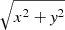 $ \sqrt{x^{2}+\mathit{y}^{2}} $