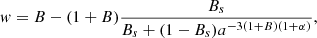 $$ \begin{aligned} w=B-(1+B)\frac{B_{s}}{B_{s}+(1-B_{s})a^{-3(1+B)(1+\alpha )}}, \end{aligned} $$