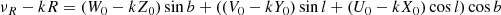 $$ \begin{aligned} \nu _R -kR = (W_0-kZ_0) \sin b + ((V_0-kY_0) \sin l + (U_0-kX_0) \cos l) \cos b \end{aligned} $$