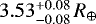 $3.53 _{ - 0.08 } ^ { &#x002B; 0.08 }\,R_{\oplus}$