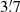 $ 3{{\overset{\prime}{.}}}7 $