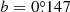 $ b=0{{\overset{\circ}{.}}}147 $