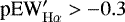 $\textrm{pEW}&#x0027;_{\mathrm{H}\alpha} > -0.3\,$