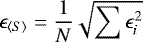 \begin{equation*} \epsilon_{\langle S\rangle} = \frac{1}{N}\sqrt{\sum\epsilon_i^2} \end{equation*}