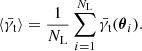 $$ \begin{aligned} \langle {\bar{\gamma }_{\mathrm{t} }}\rangle&= \frac{1}{N_{\mathrm{L} }} \sum _{i=1}^{N_{\mathrm{L} }} {\bar{\gamma }_{\mathrm{t} }}(\boldsymbol{\theta }_i). \end{aligned} $$
