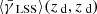 $ \langle {{\bar{\gamma}_{\text{ LSS}}}}\rangle ({{z_{\text{ d}}}}, {{z_{\text{ d}}}}) $