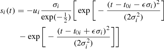 $$ \begin{aligned} \begin{split}&s_i(t)=-u_i\frac{\sigma _i}{\exp (-\frac{1}{2})}\Bigg [\exp \bigg [-\frac{(t-t_{0i}-\epsilon \sigma _i)^2}{(2\sigma _i^2)}\bigg ]\\&\qquad \;\;-\exp \bigg [-\frac{(t-t_{0i}+\epsilon \sigma _i)^2}{(2\sigma _i^2)}\bigg ]\Bigg ] \end{split} \end{aligned} $$