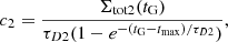 $$ \begin{aligned} c_2 =\frac{\Sigma _{\rm tot2}(t_{\rm G})}{\tau _{D2} (1- e^{-(t_{\rm G}-t_{\rm max})/\tau _{D2}})}, \end{aligned} $$