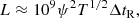 $$ \begin{aligned} L \approx 10^9 \psi ^2 T^{1/2} \Delta t_{\rm R} ,\end{aligned} $$
