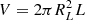 $ V = 2\pi R_L^2L $