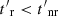 ${t^{\prime}}_\mathrm{r} < {t^{\prime}}_\mathrm{nr} $