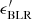 $\epsilon^{\prime}_\mathrm{BLR} $
