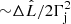 $ {\sim}\Delta \hat{L}/2\Gamma_{\mathrm{j}}^2 $