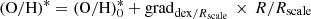 $$ \begin{aligned} \mathrm{(O/H)}^{*} = \mathrm{(O/H)}_{0}^{*} + \mathrm{grad}_{\mathrm{dex}/R_{\rm scale}} \, \times \, R/R_{\rm scale} \end{aligned} $$