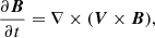 $$ \begin{aligned} \frac{\partial {\boldsymbol{B}}}{\partial t}=\nabla \times ({\boldsymbol{V}}\times {\boldsymbol{B}}), \end{aligned} $$