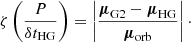 $$ \begin{aligned} \zeta \left(\frac{P}{\delta t_{\mathrm{HG} }} \right) = \left| \frac{{\boldsymbol{\mu }}_{\mathrm{G2} } - {\boldsymbol{\mu }}_{\mathrm{HG} }}{{\boldsymbol{\mu }}_{\mathrm{orb} }} \right|\cdot \end{aligned} $$
