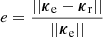 $ e = \frac{|| \boldsymbol{\kappa}_{\mathrm{e}} - \boldsymbol{\kappa}_{\mathrm{r}} ||}{|| \boldsymbol{\kappa}_{\mathrm{e}} ||} $