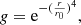 $$ \begin{aligned} g = \mathrm{e}^{-(\frac{r}{r_{0}})^4}, \end{aligned} $$