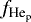 $f_{\textrm{He}_{\textrm{p}}}$