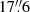 $ 17{{\overset{\prime\prime}{.}}}6 $